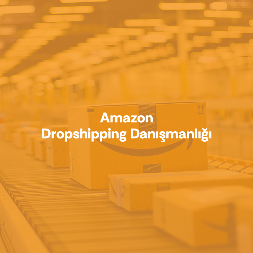 Amazon Dropshipping Danışmanlığı hakkında; Amazon platformunda dropshipping modeli ile satış yapmak isteyen birey ve işletmelere yönlendirme ve destek